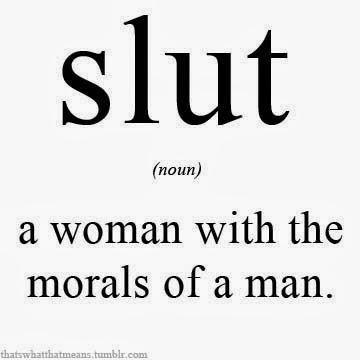 A Woman With The Morals Of A Man Funny Slut Definition Image
