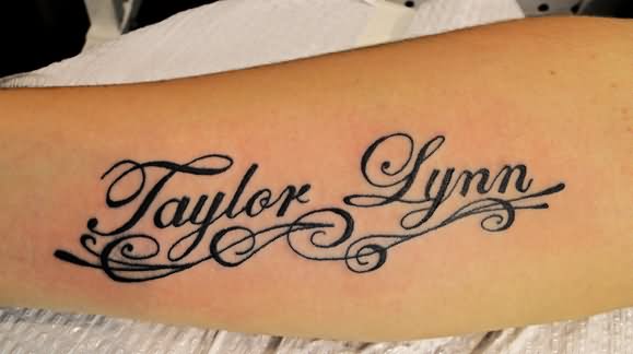 Amazing Taylor Lynn Name Tattoo On Forearm