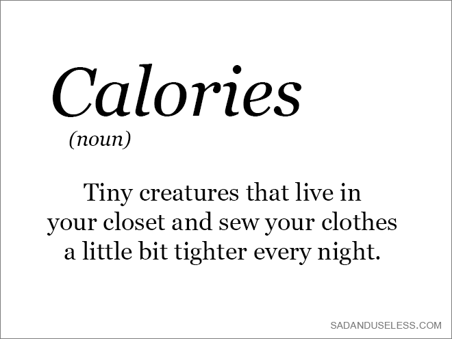 Funny Definition Of Calories Photo