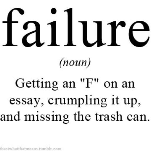 Getting An ''F'' On An Essay Crumpling It Up And Missing The Trash Funny Failure Definition Image