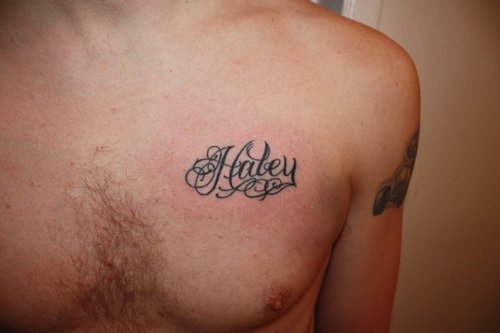 Haley Name Tattoo On Man Chest