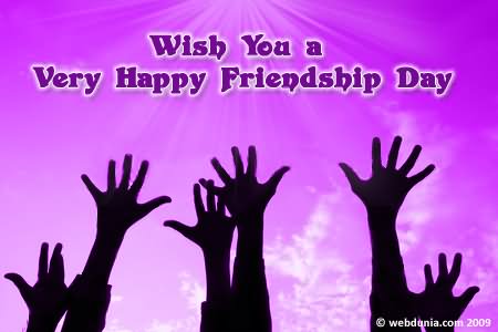 Hands Up And Say Very Happy Friendship Day
