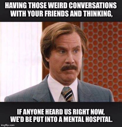 Having Those Weird Conversations With Your Friends And Thinking Funny Will Ferrell Image
