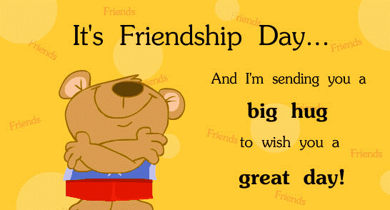 It's Friendship Day And I'm Sending You A Big Hug To Wish You A Great Day