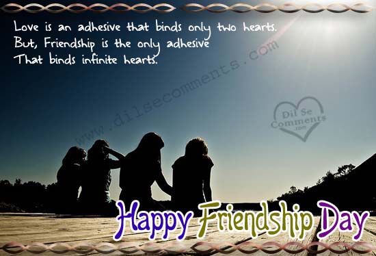 Love Is An Adhesive That Binds Only Two Hearts Happy Friendship Day