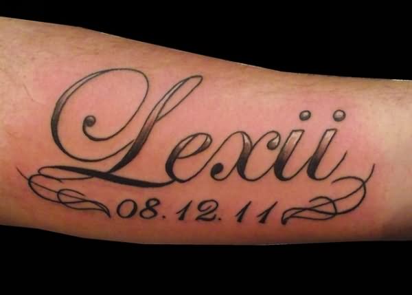 Memorial Lexii Name Tattoo Design For Forearm