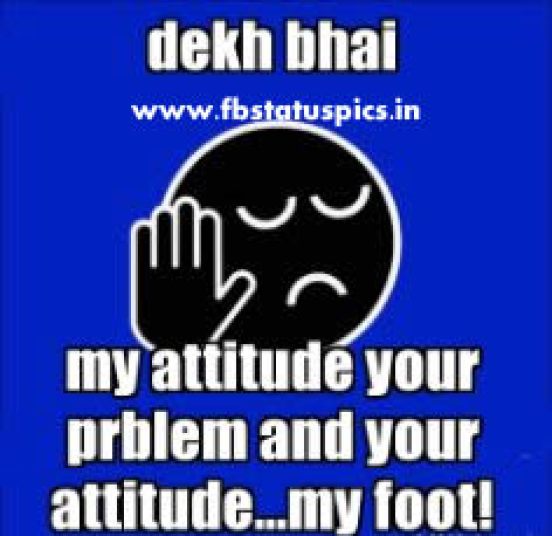 My Attitude Your Problem And Your Attitude My Foot Funny Image