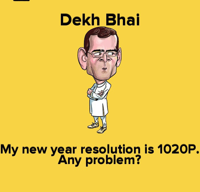 My New Year Resolution Is 1020P Any Problem Funny Dekh Bhai Image