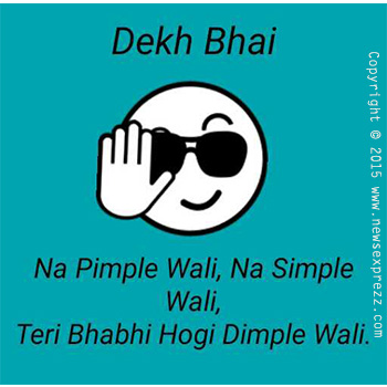 Na Pimple Wali, Na Simple Wali Teri Bhabhi Hogi Dimple Wali Funny Picture