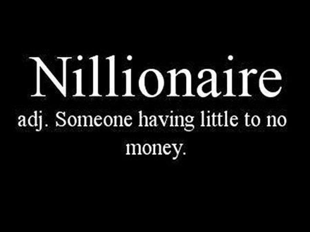 Nillionaire Someone Having Little To No Money Funny Definition Image