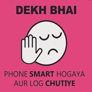 Phone Smart Hogaya Aur Log Chutiye Funny Picture