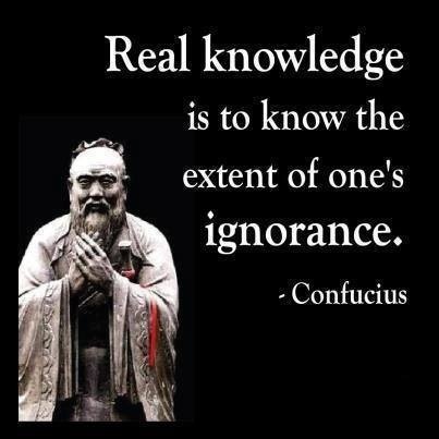 Real knowledge is to know the extent of one's ignorance