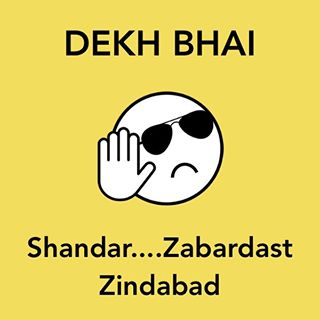 Shandar....Zabardast Zindabad Funny Dekh Bhai Picture