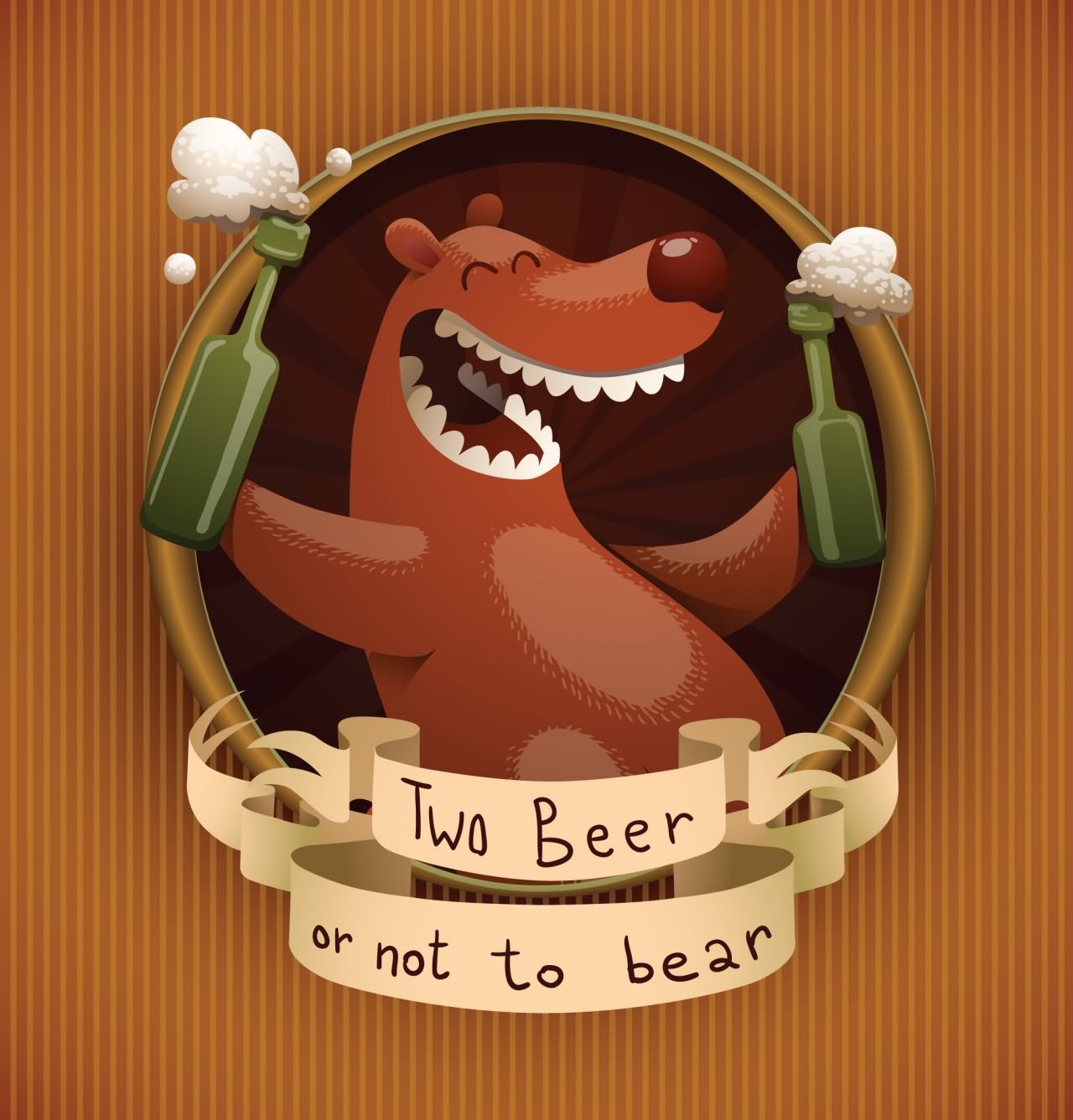 Two Beer Or Not To Bear Happy International Beer Day