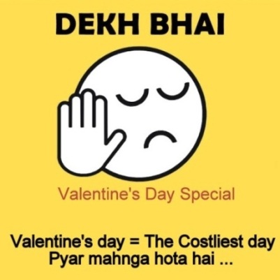 Valentine's Day = The Costliest Day Pyar Mahnga Hota Hai Funny Image