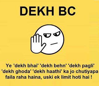 Very Funny Dekh Bc Picture For Whatsapp