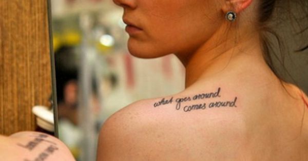 What Goes Around Comes Around Words Tattoo On Left Back Shoulder