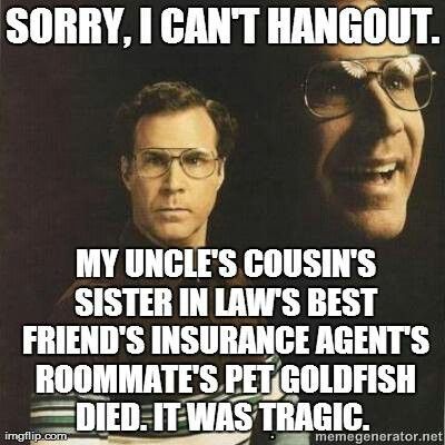 Will Ferrell Say Sorry I Can't Hangout Funny Picture