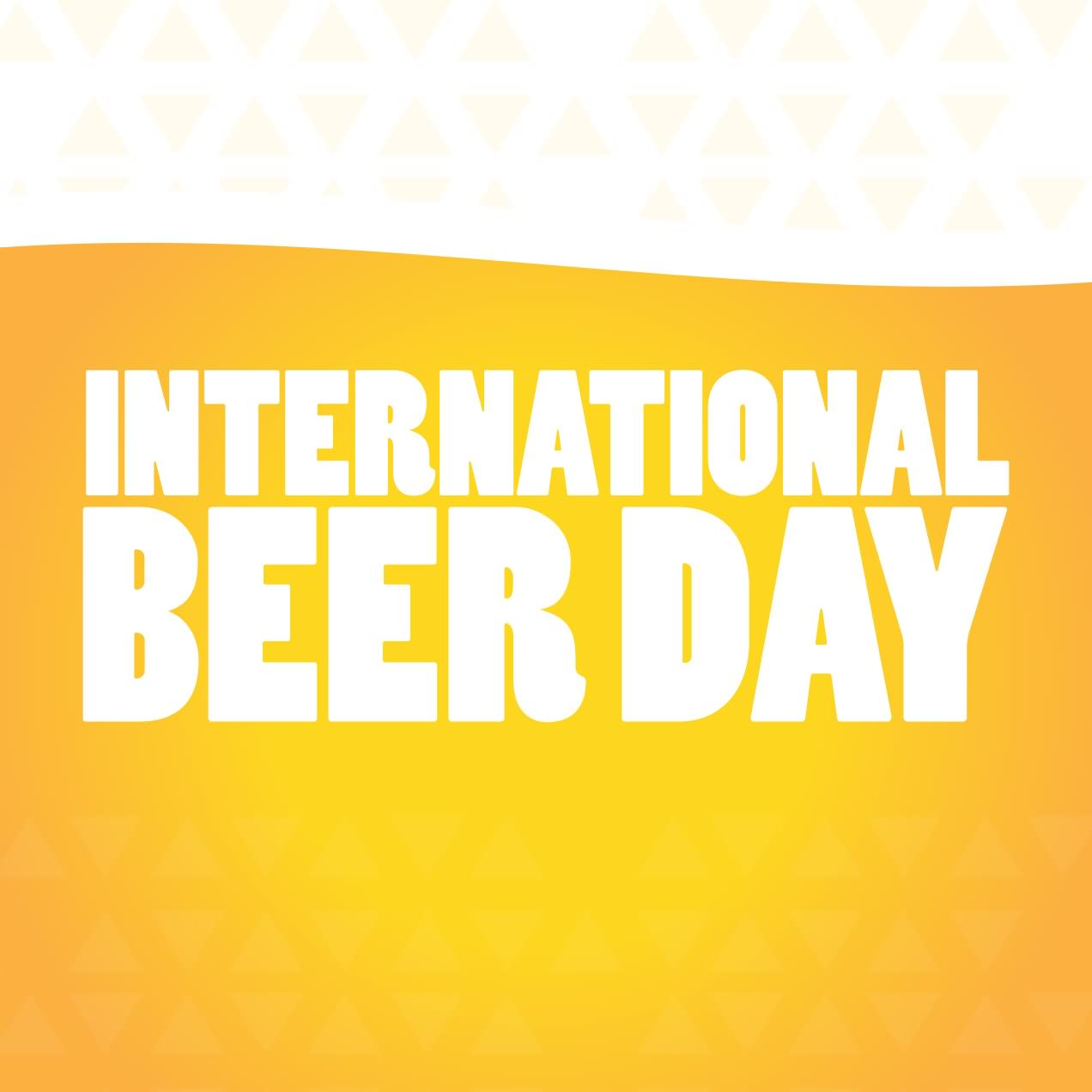 Wish You Happy International Beer Day