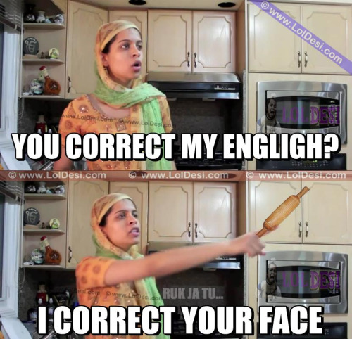 You Correct My English I Correct You Face Funny Punjabi Meme Image
