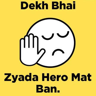 Zyada Hero Mat Ban Funny Picture