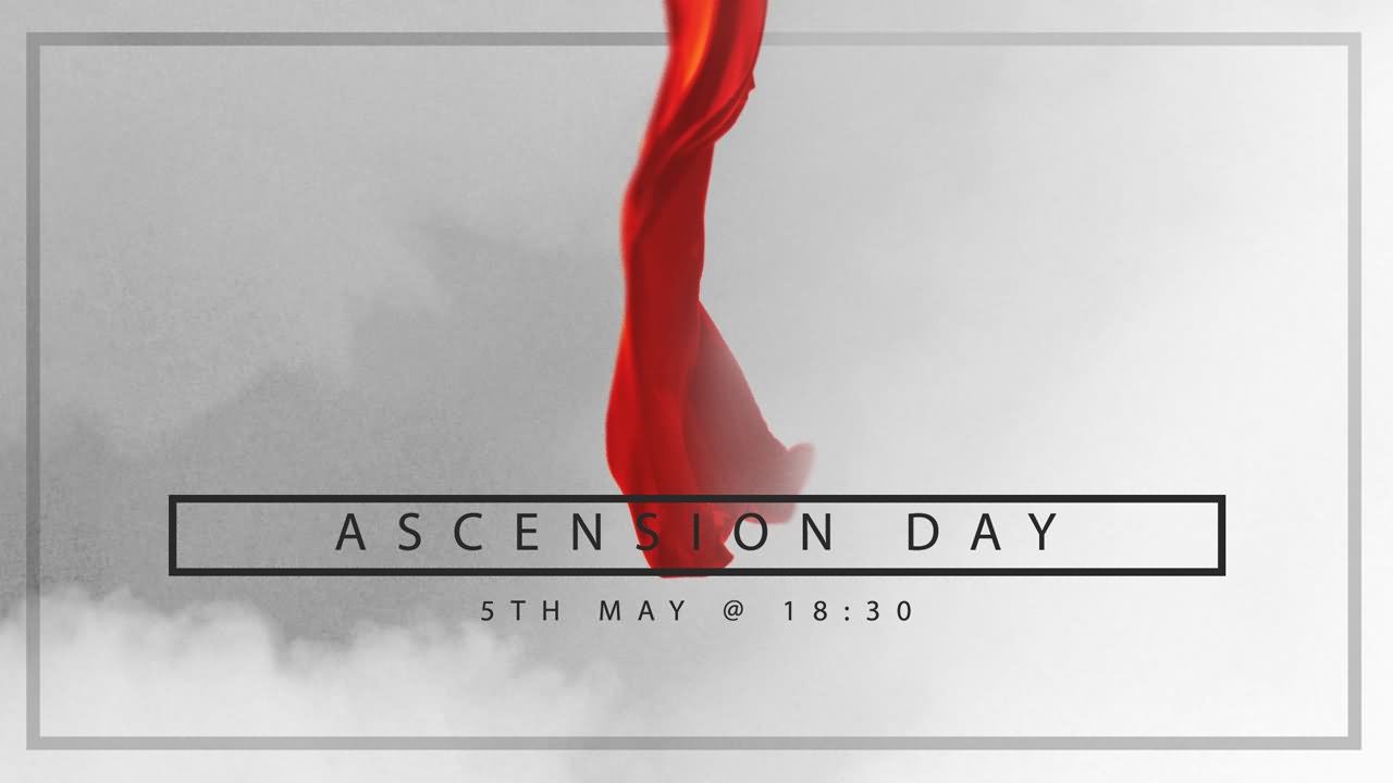 Ascension Day 5th May Invitation