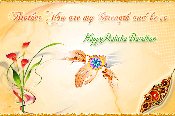 Brother You Are My Strength And Be So Happy Raksha Bandhan