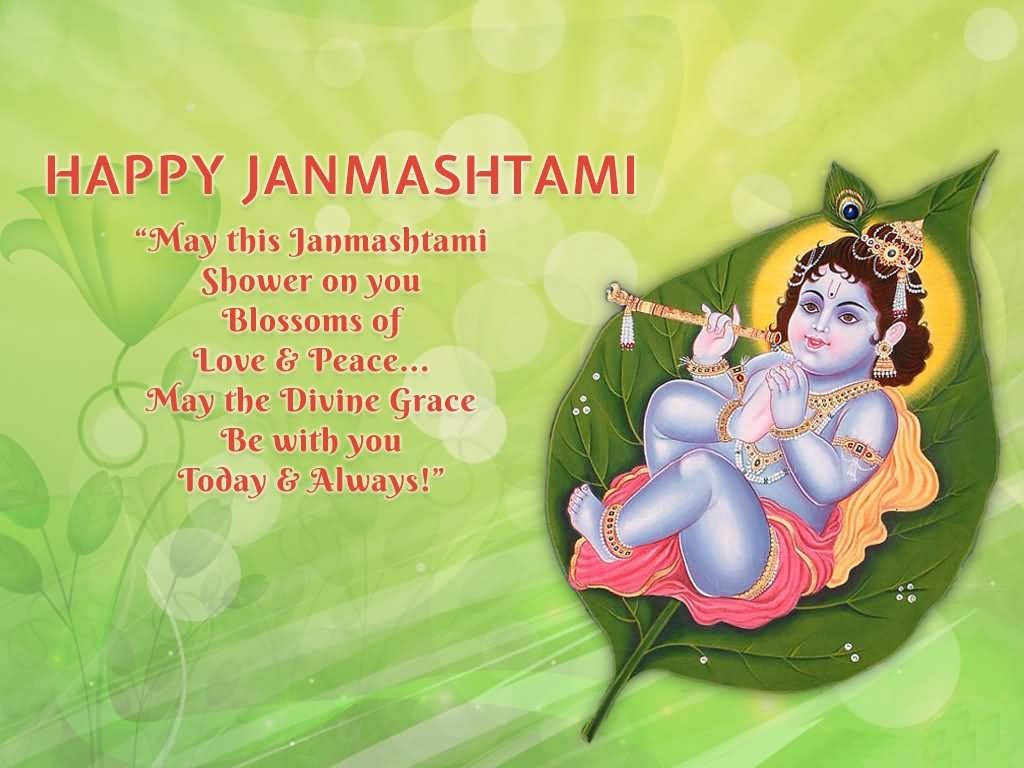 Happy Janmashtami May This Janmashtami Shower On You Blossoms Of Love & Peace