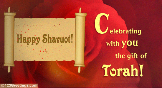 Happy Shavuot Celebrating With You The Gift Of Torah