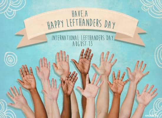 Have A Happy Left Handers Day