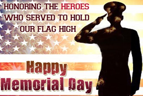 Honoring The Heroes Who Served To Hold Our Flag High Happy Memorial Day