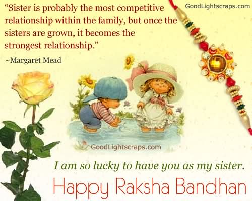 I Am So Lucky To Have You As My Sister Happy Raksha Bandhan