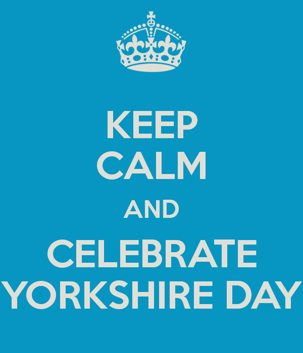 Keep Calm And Celebrate Yorkshire Day