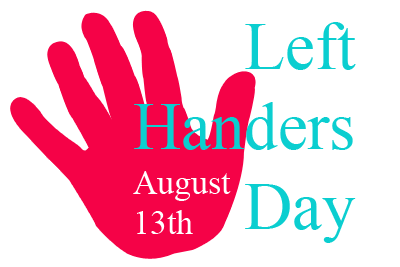 Left Handers Day August 13th