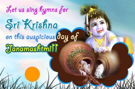 Let Us Sing Hymns For Sri Krishna On This Auspicious Day Of Janamashtmi