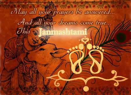 May All Your Prayers Be Answered And All Your Dreams Come True This Janmashtami Greeting Card