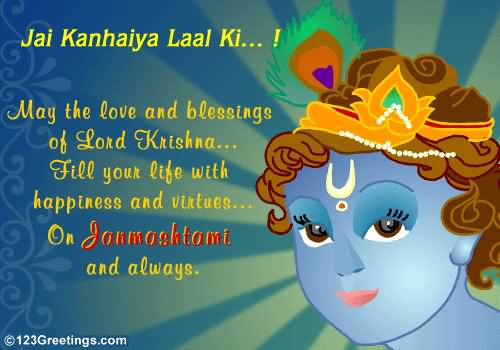 May The Love And Blessings Of Lord Krishna Fill Your Life With Happiness And Virtues On Janmashtami And Always Animated Ecard