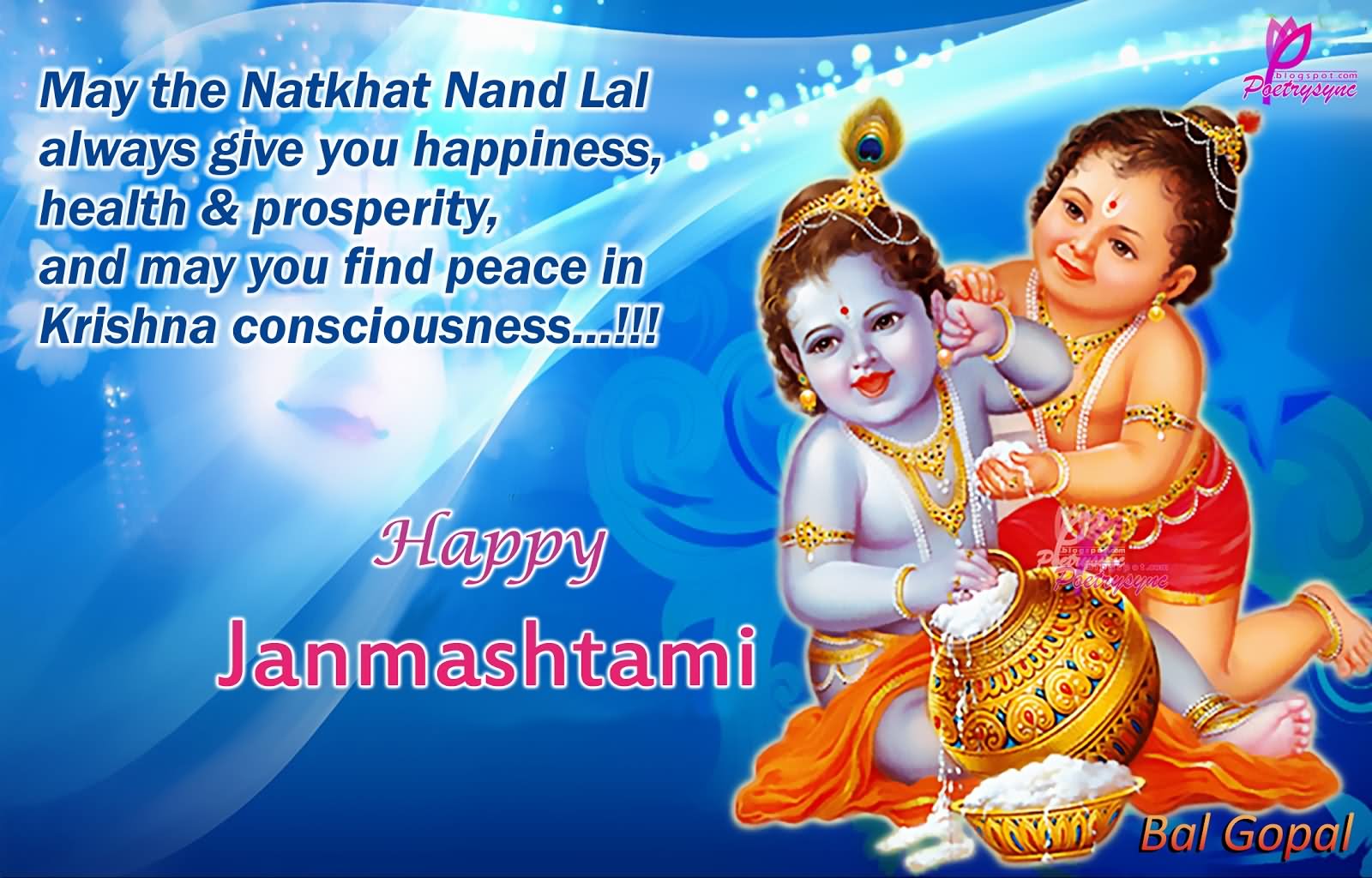 May The Natkhat Nand Lal Always Give You Happiness Happy Janmashtami