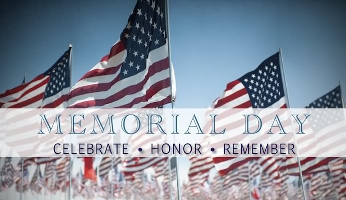 Memorial Day Celebrate Honor Remember
