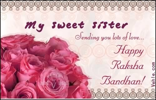 My Sweet Sister Sending You Lots Of Love Happy Raksha Bandhan