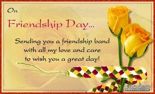 On Friendship Day Sending You A Friendship Band With All My Love And Care