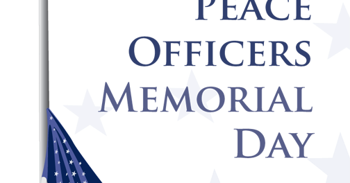 Peace Officers Memorial Day 2016