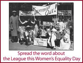 Spread The Word About The League This Women's Equality Day