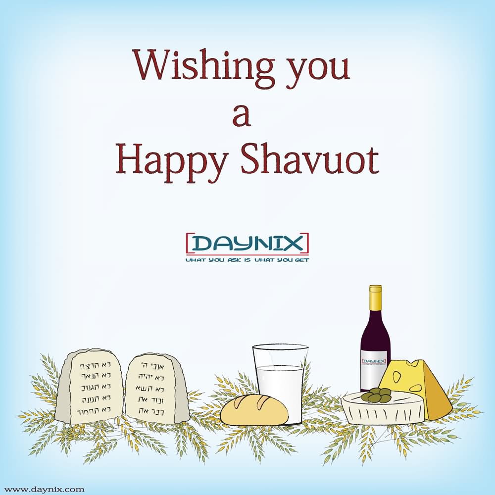 Wishing You A Happy Shavuot