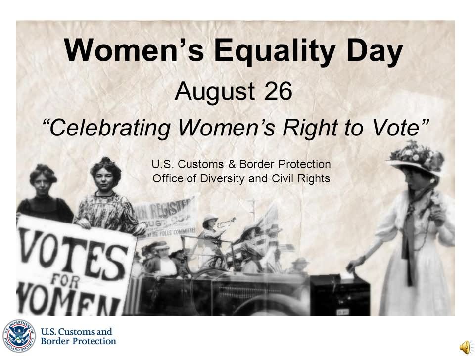 Women's Equality Day August 26 Celebrating Women's Right To Vote