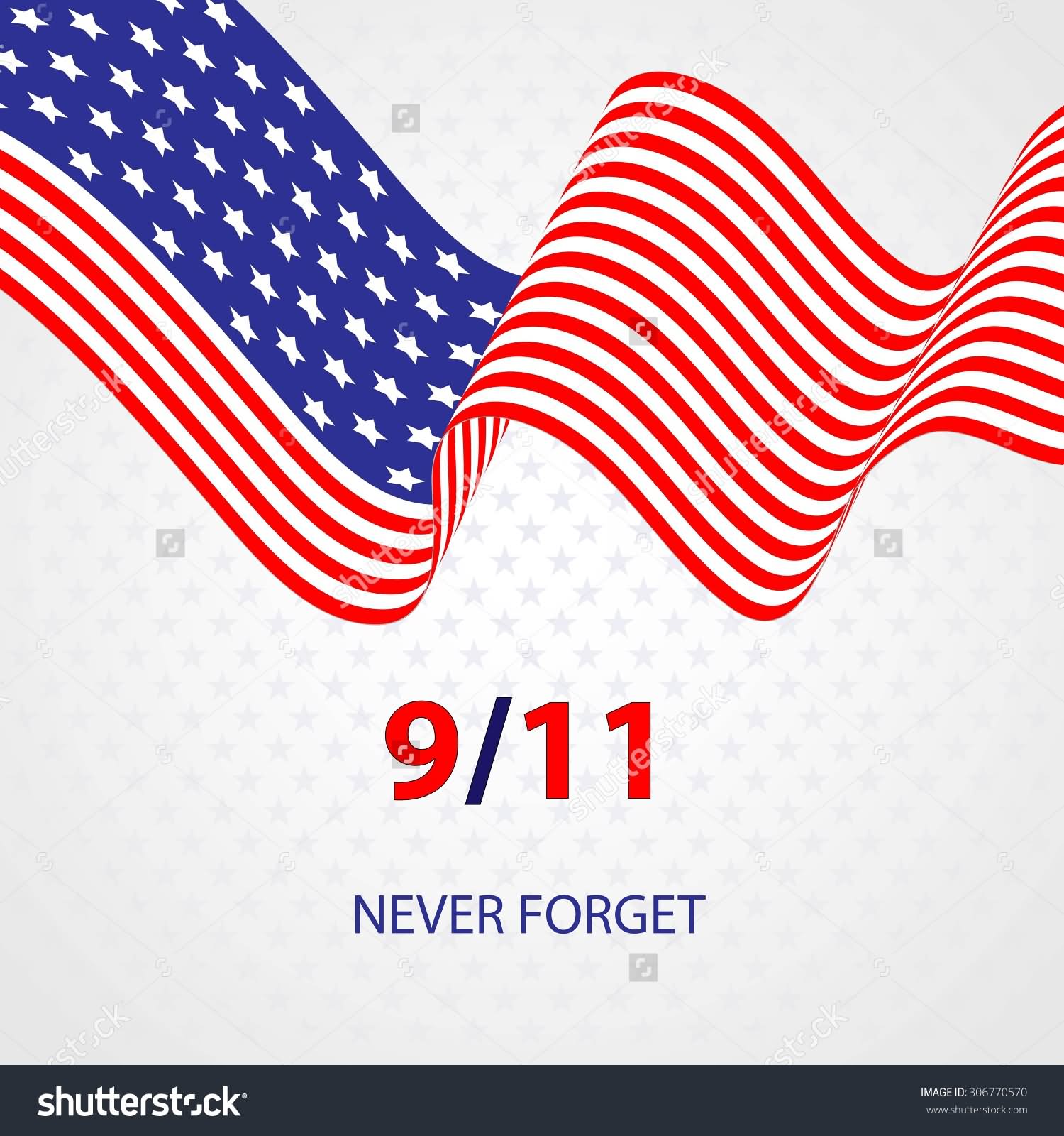 9-11 Never Forget Patriot Day