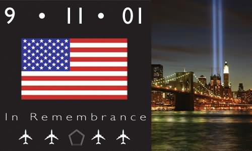 9.11.01 In Remembrance Patriot Day Picture