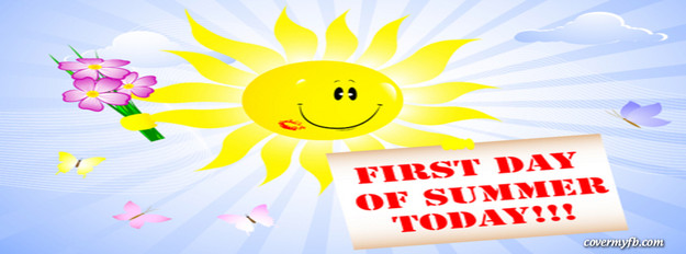 First Day Of Summer Today Facebook Cover Picture