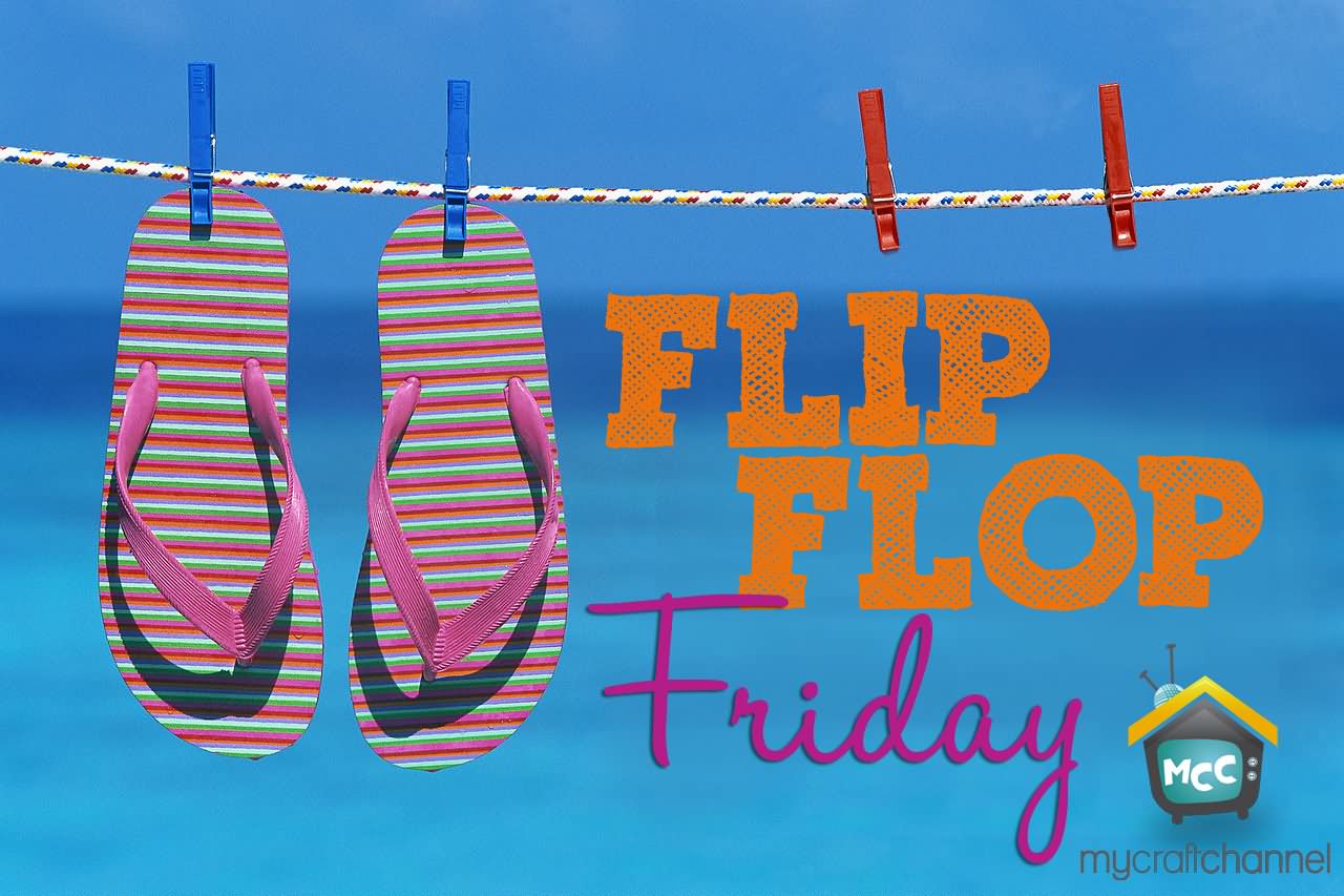Flip Flop Friday Happy National Flip Flop Day