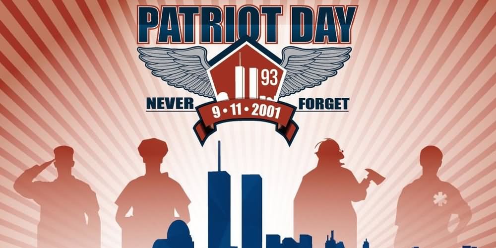 Patriot Day Never Forget  9.11.2001